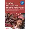 21. Yüzyıl Becerilerinin Eğitime Yansımaları (Ekonomik Boy)