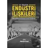 21. Yüzyılda Endüstri İlişkileri