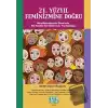 21. Yüzyıl Feminizmine Doğru