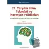 21. Yüzyılda Bilim, Teknoloji ve İnovasyon Politikaları