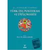21. Yüzyılda Çağdaş Türk Dış Politikası ve Diplomasisi