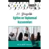 21. Yüzyılda Eğitim ve Toplumsal Kazanımları