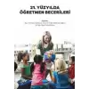 21. Yüzyılda Öğretmen Becerileri