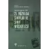 21. Yüzyılda Sınıflar ve Sınıf Mücadelesi