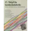 21. Yüzyılda Sürdürülebilirlik: Sosyal Bilimlere Dayalı Perspektif