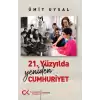 21. Yüzyılda Yeniden Cumhuriyet