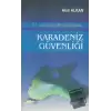 21. Yüzyılın İlk Çeyreğinde Karadeniz Güvenliği