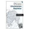 21nci Yüzyıl’ın İlk Çeyreğinde Uluslararası Başlıklar