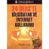 24 Derste Bilgisayar ve İnternet Kullanımı