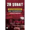 28 Şubat: Postmodern Bir Darbenin Anatomisi