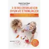 3-10 Yaş Çocuklar İçin Oyun Ve Etkinlikler