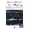 3. Petrol Savaşı Körfez Savaşının Perde Arkası