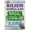 3. Sınıf Bilsem Soruları Nasıl Çözülür