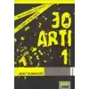 30 Artı 1