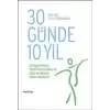 30 Günde 10 Yıl