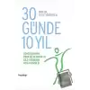 30 Günde 10 Yıl