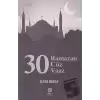 30 Ramazan - 30 Cüz - 30 Vaaz