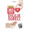 303 Soruda Evlilik Süreci