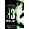 33 Madenci