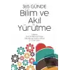 365 Günde Bilim ve Akıl Yürütme