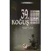 39. Koğuş