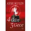 4 Gün 3 Gece