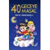 40 Geceye 40 Masal (Ciltli)