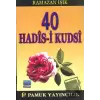 40 Hadis-i Kudsi (Hadis-013)