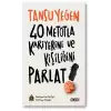 40 Metotla Kariyerini Ve Kişiliğini Parlat