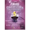 5. Seviye Sihirli Dikkat Zekâ Oyunları 5 (İlkokul)