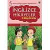 5. Sınıflar İçin Renkli Resimlerle İngilizce Hikayeler Seti - 10 Hikaye Bir Arada