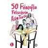 50 Filozofla Felsefenin Kısa Tarihi