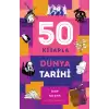 50 Kitapla Dünya Tarihi