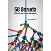 50 Soruda Liderlik ve Takım Yönetimi