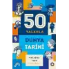 50 Yalanla Kısa Dünya Tarihi