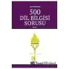 500 Dil Bilgisi Sorusu