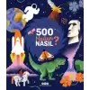 500 Neden, Nasıl?