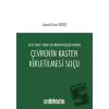 5237 Sayılı Türk Ceza Kanunu Çerçevesinde Çevrenin Kasten Kirletilmesi Suçu