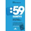 59 Saniye