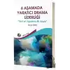 6 Aşamada Yaratıcı Drama Liderliği - Teori Ve Uygulama Bir Arada