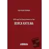 6098 Sayılı Türk Borçlar Kanununa Göre Borca Katılma (Ciltli)