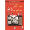 60’lar Hikaye 70’ler Terane 80’ler Şahane