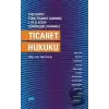 6102 Sayılı Türk Ticaret Kanunu 1. ve 2. Kitap Hükümleri Uyarınca Ticaret Hukuku