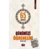 65 Derste Dinimizi Öğrenelim