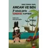 7 Denizlerin Korkusuz Kaptanı - Amcam ve Ben (Ciltli)