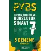 7. Sınıf PYBS 5 Deneme Kitapçığı