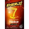 7. Sınıf Türkçe Enerji Soru Kitabı