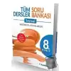 8. Sınıf Tüm Dersler Sayısal Soru Bankası