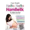 9 Ay 10 Gün Hafta Hafta Hamilelik