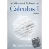 A Collection of Problems on: Calculus 1